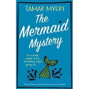 The Mermaid Mystery -- Tamar Myers